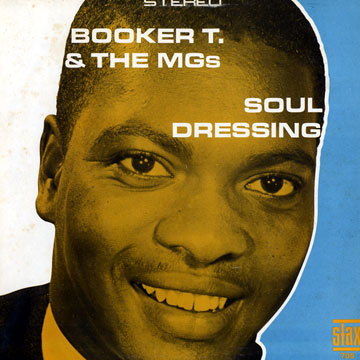 Soul dressing, Booker T And The Mg's