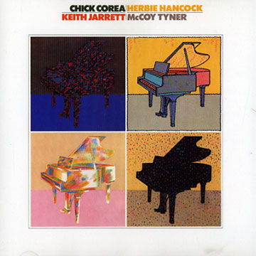 Chick Corea, Herbie Hancock, Keith Jarrett, McCoy Tyner,Chick Corea , Herbie Hancock , Keith Jarrett , McCoy Tyner