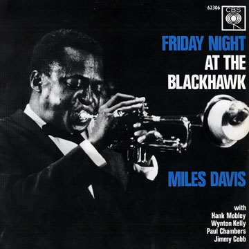 Friday night at the blackhawk in san francisco vol. 1/ Miles Davis in person,Miles Davis