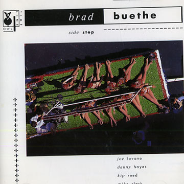 side step,Brad Buethe