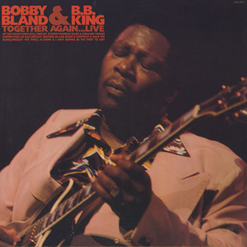 Together again... live,Bobby Bland , B.B. King