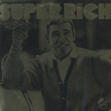 Super rich,Buddy Rich