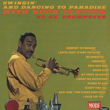 Swingin' and dancing to paradise,Buck Clayton