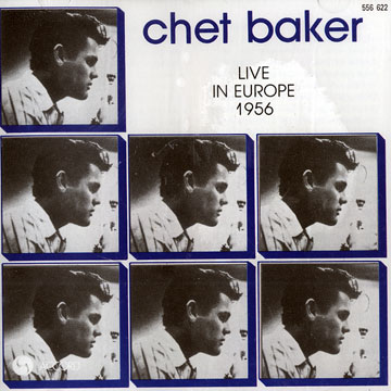 Live in Europe 1956,Chet Baker