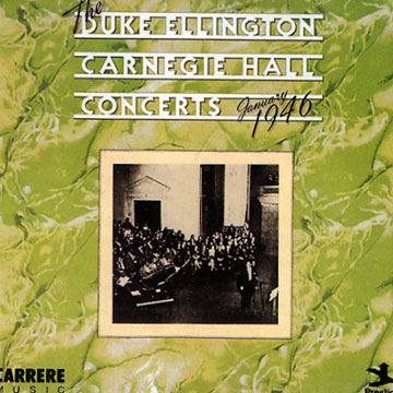 The Duke Ellington Carnegie Hall Concerts January 1946,Duke Ellington