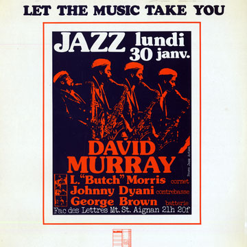 Let the music take you,David Murray