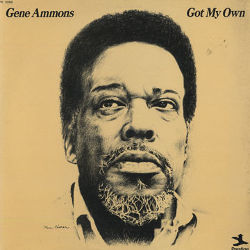 got my own,Gene Ammons