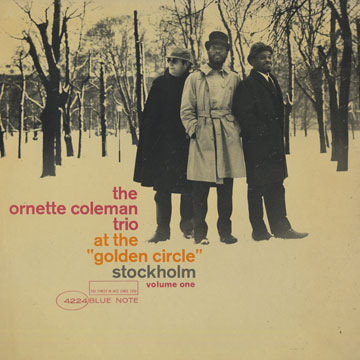 At the Golden Circle Stockhom volume one,Ornette Coleman