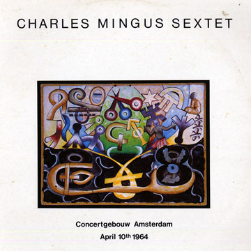 concertgebouw Amsterdam April 10th 1964,Charles Mingus