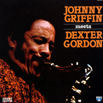 Johnny Griffin meets Dexter Gordon,Dexter Gordon , Johnny Griffin