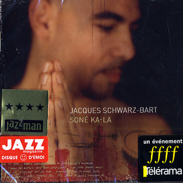 Son Ka - La,Jacques Schwarz-bart