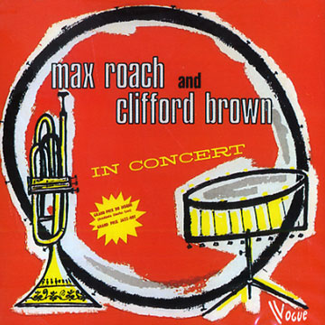 In concert,Clifford Brown , Max Roach