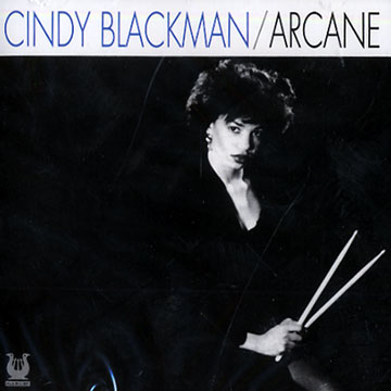 Arcane,Cindy Blackman