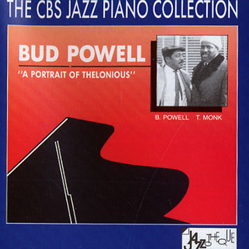 A portrait of Thelonious,Bud Powell