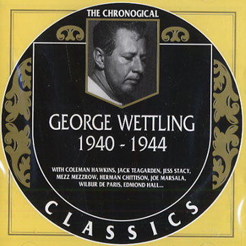 George Wettling 1940 - 1944,George Wettling