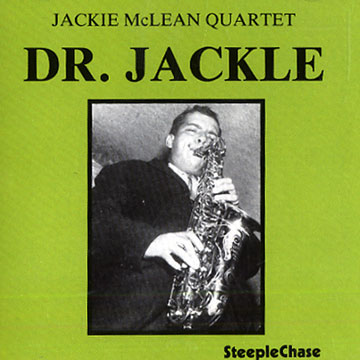 Dr. Jackle,Jackie McLean
