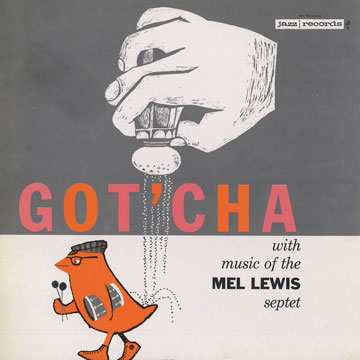 got'cha,Mel Lewis