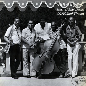 Bill Dodget feat. Eddie Davis & Eddie Vinson,Bill Doggett