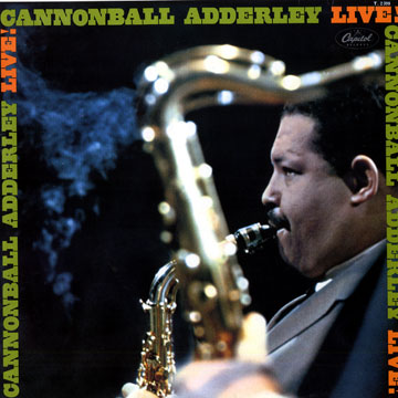 Cannonball Adderley Live !,Cannonball Adderley