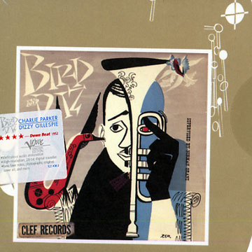 Bird and Diz,Dizzy Gillespie , Charlie Parker