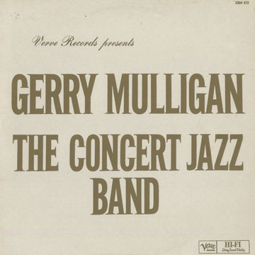 The Concert Jazz Band,Gerry Mulligan