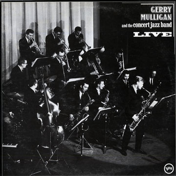Gerry Mulligan and the Concert Jazz Band Live,Gerry Mulligan