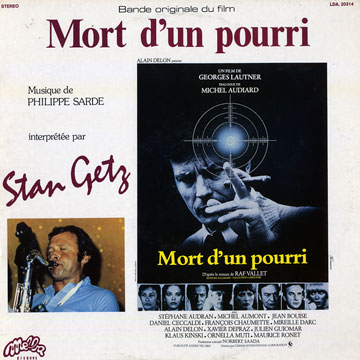 Mort d'un pourri,Stan Getz , Philippe Sarde