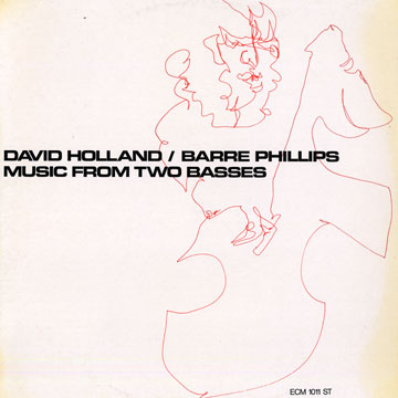 Music from two basses,Dave Holland , Barre Phillips
