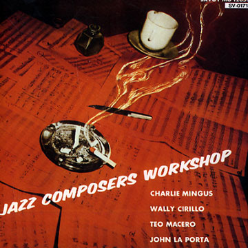 Jazz Composers Workshop,Charles Mingus