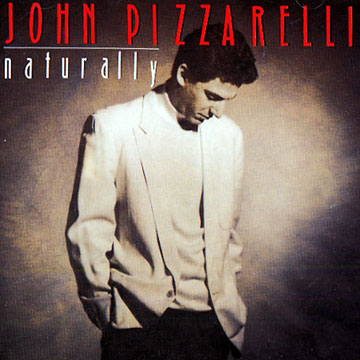 Naturally,John Pizzarelli