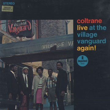 Live at the Village Vanguard again,John Coltrane