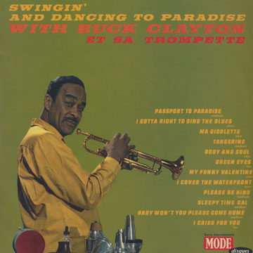 Swingin' and dancing to paradise,Buck Clayton