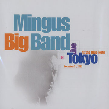 Live in tokyo, Mingus Big Band