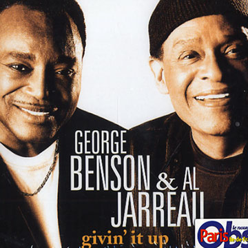Givin' it up,George Benson , Al Jarreau