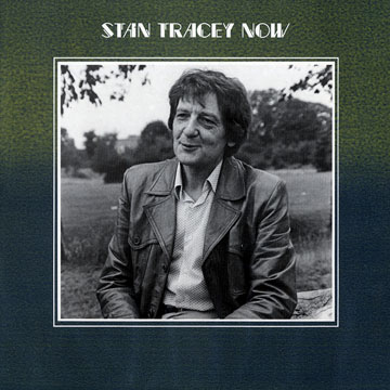 stan tracey now,Stan Tracey