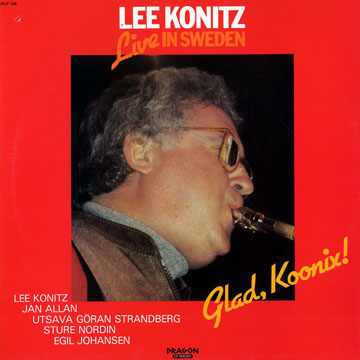 Glad, Koonix !,Lee Konitz