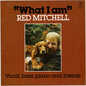 What I am,Red Mitchell