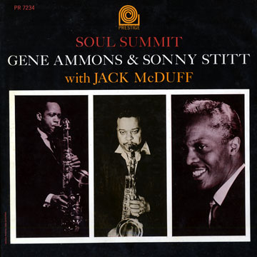 Soul summit,Gene Ammons , Jack Mc Duff , Sonny Stitt