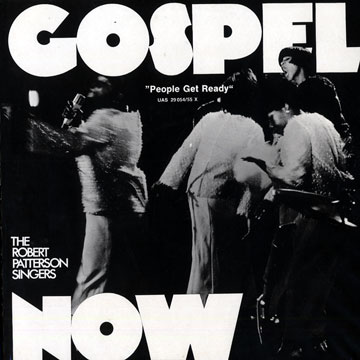 Gospel Now, The Robert Patterson Singers