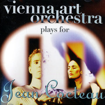 Plays for Jean Cocteau, Vienna Art Orchestra