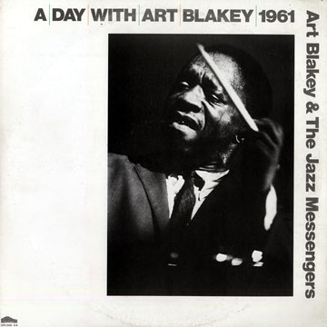 A day with Art Blakey 1961,Art Blakey