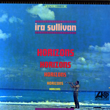 Horizons,Ira Sullivan