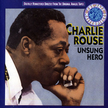Unsung hero,Charlie Rouse