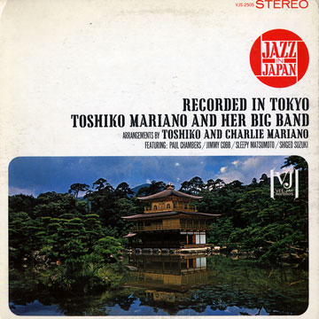 And her big band,Toshiko Akiyoshi , Charlie Mariano