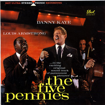 the five pennies,Louis Armstrong , Danny Kaye