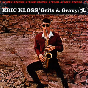 Grits & gravy,Eric Kloss