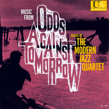 Odds against tomorrow, Modern Jazz Quartet