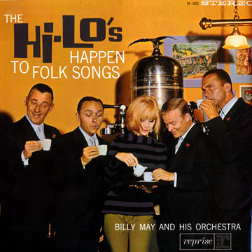 Happen to folk songs, The Hi-Lo's