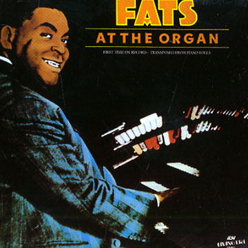 At the organ,Fats Waller