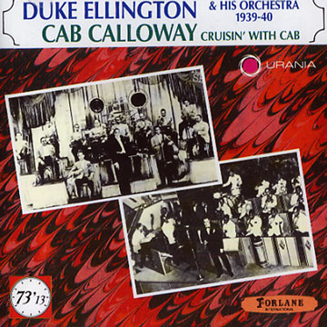 Duke Ellington & His orchestra 1939-40 / Cab Calloway crusin' with cab,Cab Calloway , Duke Ellington